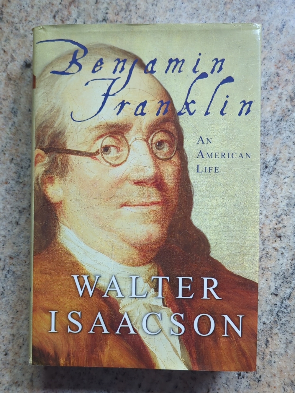 Hardcover Book Benjamin Franklin An American Life By Walter Isaacson